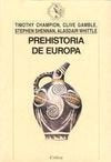 PREHISTORIA DE EUROPA  | Timothy Champion