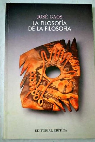 La filosofia de la filosofia | José Gaos