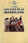Los ecos de la marsellesa | E. J. Hobsbawm