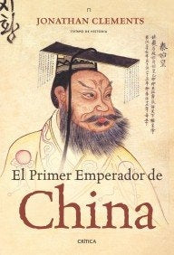 PRIMER EMPERADOR DE CHINA, EL (Spanish Edition) | CLEMENTS JONATHAN