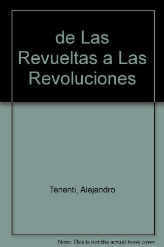 De revueltas a revoluciones