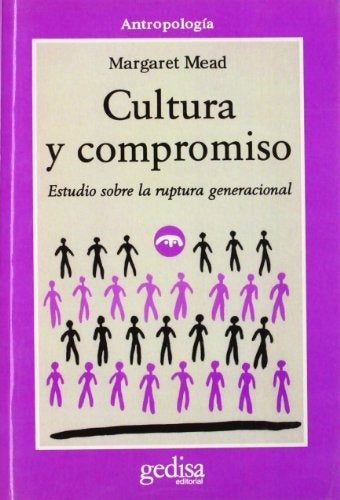 CULTURA Y COMPROMISO.. | MARGARET MEAD
