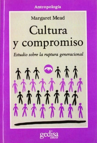 CULTURA Y COMPROMISO.. | MARGARET MEAD