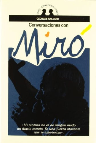 CONVERSACIONES CON MIRO | GEORGES RAILLARD