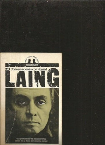 CONVERSACIONES CON RONALD LAING | RICHARD EVANS