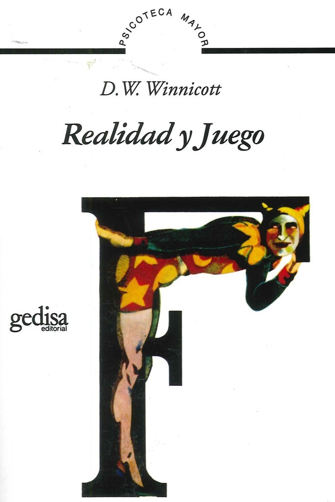 REALIDAD Y JUEGO.. | DONALD WOODS WINNICOTT