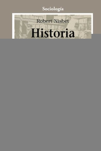 Historia de La Idea de Progreso (Spanish Edition) | Robert Nisbet