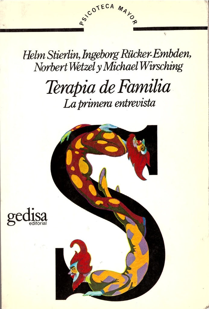 TERAPIA DE FAMILIA LA PRIMERA ENTREVISTA | Helm Sterlin