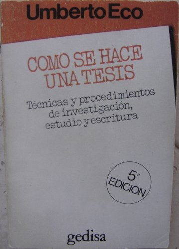 COMO SE HACE UNA TESIS*.. | Umberto Eco