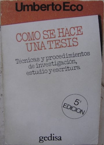 COMO SE HACE UNA TESIS*.. | Umberto Eco