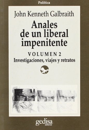 Anales de Un Liberal Impenitente - Vol. 2 (Spanish Edition) | JohnKenneth Galbraith