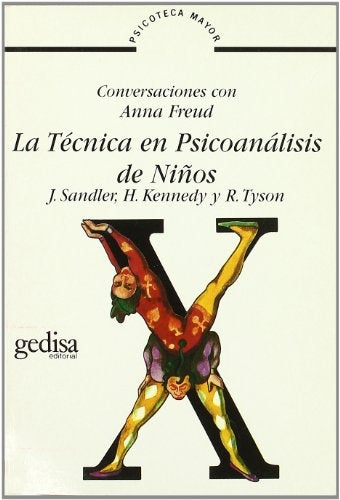 LA TECNICA EN PSICOANALISIS DE NIÑOS.. | Sandler-Vixio