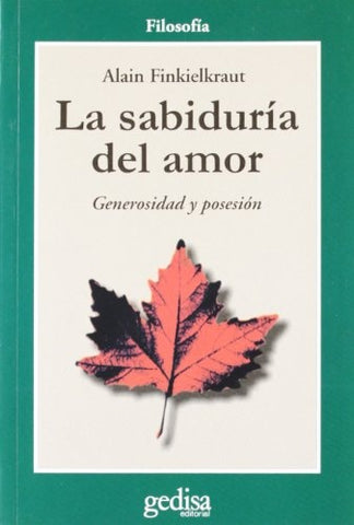 SABIDURIA DEL AMOR, LA | ALAIN FINKIELKRAUT