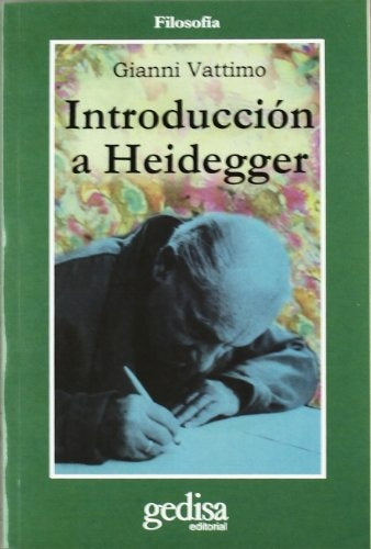 INTRODUCCION A HEIDEGGER.. | Gianni Vattimo