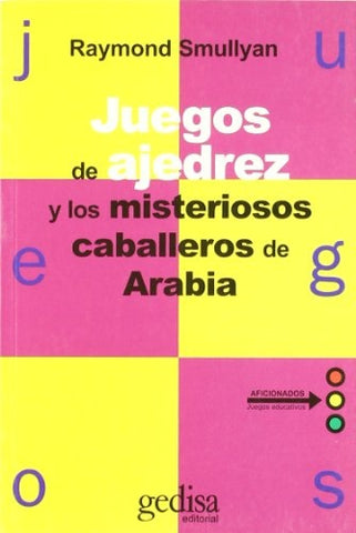 JUEGOS DE AJEDREZ Y LOS MISTERIOSOS... | RAYMOND SMULLYAN