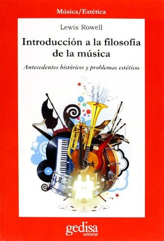 INTRODUCCION A LA FILOSOFIA DE LA MUSICA | LEWIS ROWELL