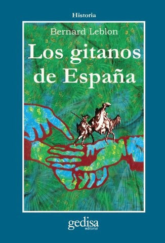 Los Gitanos de Espana (Spanish Edition) | Bernard Leblon