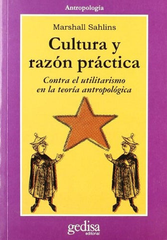 CULTURA Y RAZON PRACTICA | MARSHALL SAHLINS
