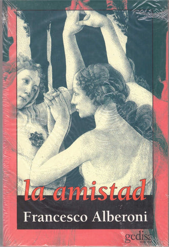 AMISTAD, LA | FRANSESCO ALBERONI