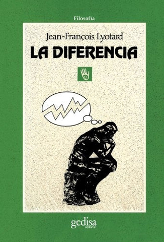LA DIFERENCIA * | Jean-Francois Lyotard