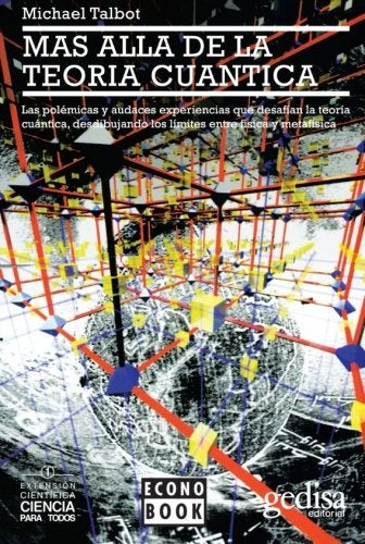 MAS ALLA DE LA TEORIA CUANTICA | MICHAEL TALBOT