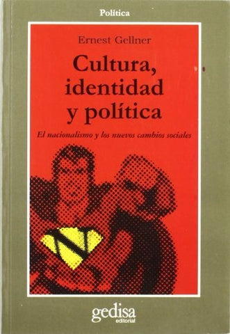 CULTURA, IDENTIDAD Y POLITICA | E. GELLNER