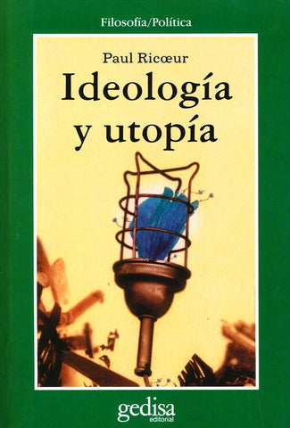 IDEOLOGIA Y UTOPIA | PAUL RICOEUR