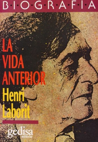 VIDA ANTERIOR,LA | HENRI LABORIT