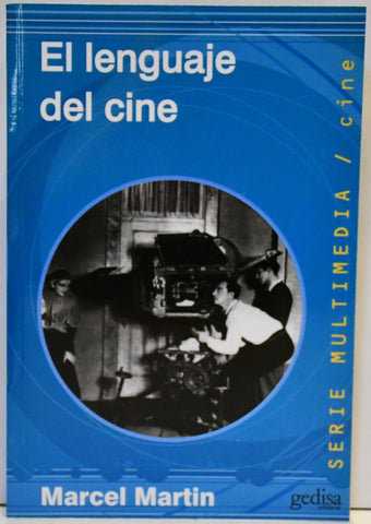 EL LENGUAJE DEL CINE.. | MARCEL MARTIN