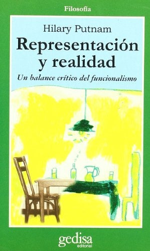 RepresentaciÃ³n y realidad : Un balance crÃ­tico de funcionalismo | Hilary Putnam