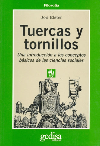 TUERCAS Y TORNILLOS.. | JON ELSTER