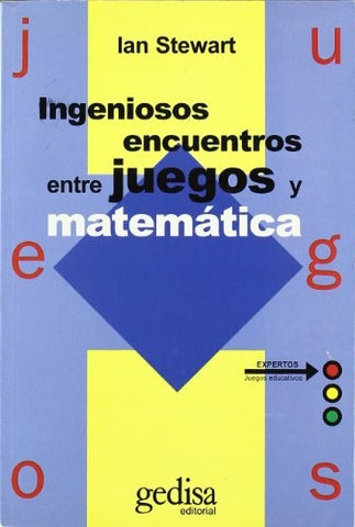 INGENIOSOS ENCUENTROS ENTRE JUEGO Y | IAN STEWART