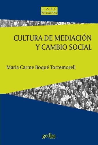 Cultura de mediacion y cambio social | TorremorellMariaCarme Boque