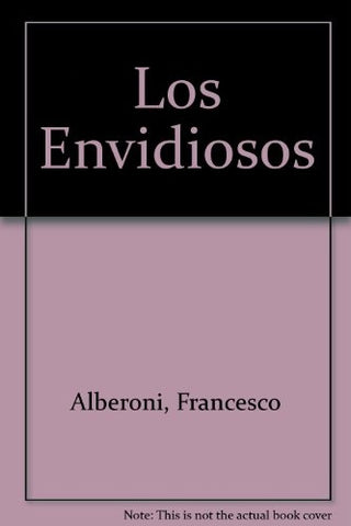ENVIDIOSOS,LOS (BOLSILLO) | FRANSESCO ALBERONI
