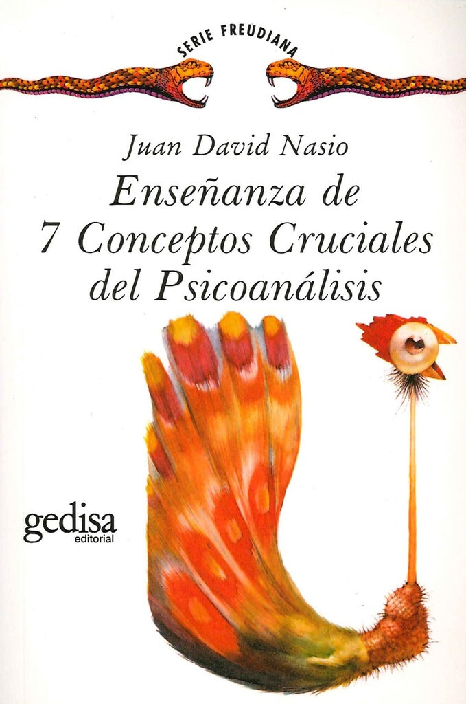 ENSEÑANZA DE 7 CONCEPTOS CRUCIALES DE PSICOANALISIS | Juan David Nasio
