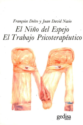 EL NIÑO DEL ESPEJO | DOLTO-NASIO