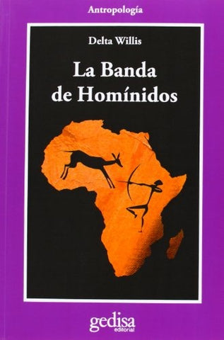 LA BANDA DE HOMINIDOS.. | Willis Delta