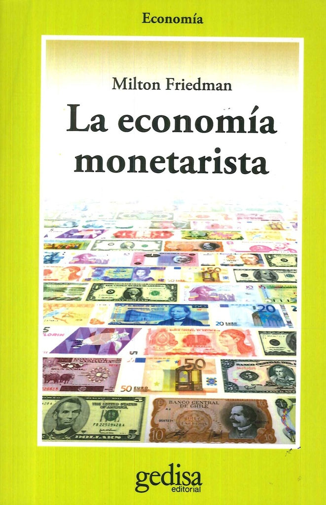 ECONOMIA MONETARISTA, LA | Milton  Friedman