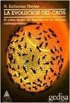 EVOLUCION DEL CAOS, LA | N. KATHERINE HAYLES