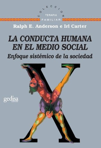 CONDUCTA HUMANA EN EL MEDIO SOCIAL, LA | ANDERSON / CARTER