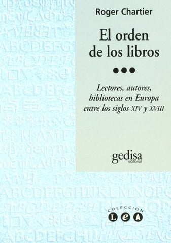 ORDEN DE LOS LIBROS, EL | Roger Chartier