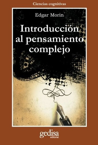 INTRODUCCION AL PENSAMIENTO COMPLEJO.. | Edgar Morin