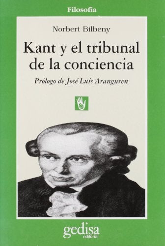 Kant Y El Tribunal De La Conciencia (Cla-De-Ma) (Spanish Edition) | Norbert Bilbeny