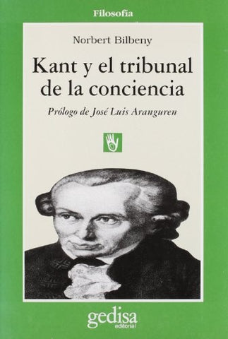 Kant Y El Tribunal De La Conciencia (Cla-De-Ma) (Spanish Edition) | Norbert Bilbeny
