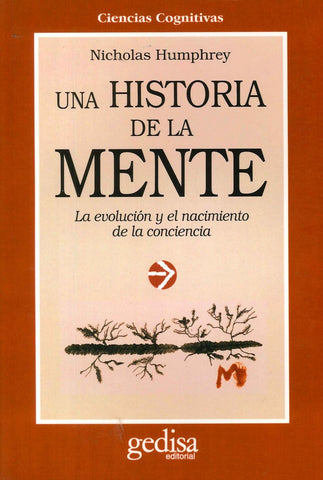 HISTORIA DE LA MENTE, UNA | NICHOLAS HUMPHREY