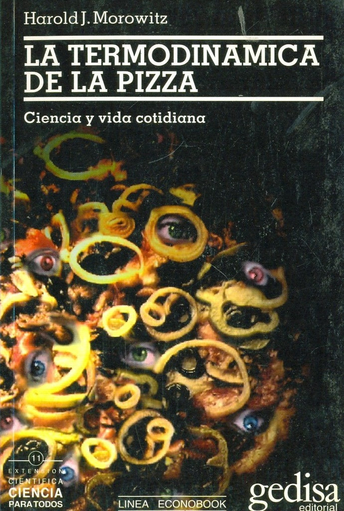 TERMODINAMICA DE LA PIZZA,LA | HAROLD MOROWITZ