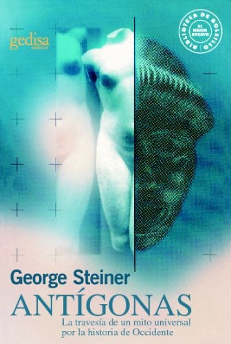 ANTIGONAS | GEORGE STEINER