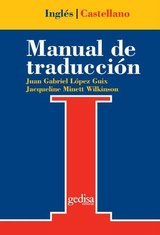 MANUAL DE TRADUCCION INGLES- ESPAÑOL | MINETT WILKINS - LOPEZ