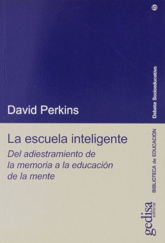 LA ESCUELA INTELIGENTE.. | DAVID PERKINS