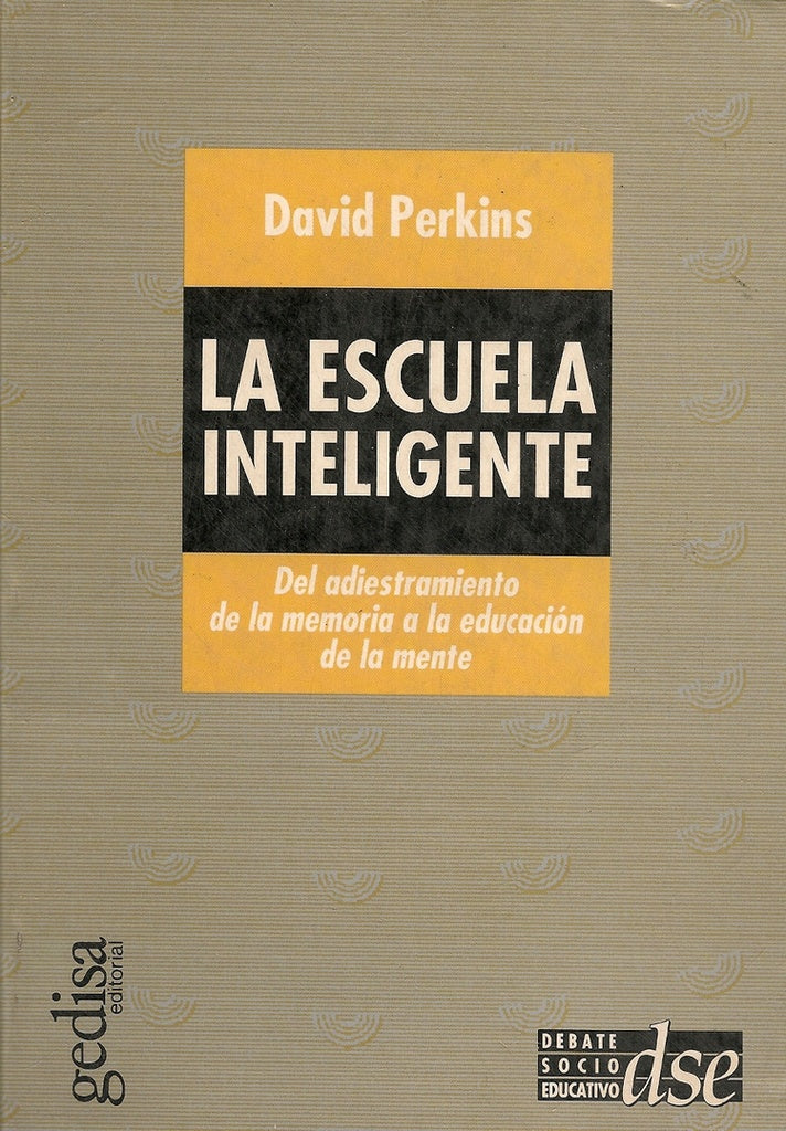 LA ESCUELA INTELIGENTE.. | DAVID PERKINS
